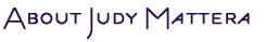 About Judy Mattera