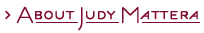 About Judy Mattera